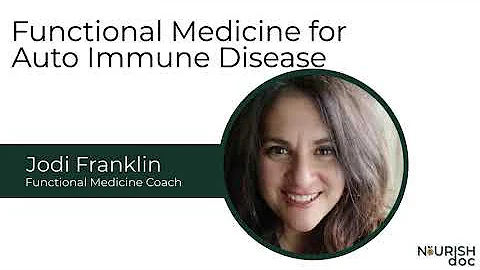 The SHOCKING Truth About Auto Immune Diseases and How Functional Medicine Can HELP