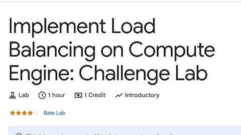 Implement Load Balancing on Compute Engine: Challenge Lab