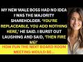 My New Male Boss Had No Idea I Was The Majority Shareholder And Fired Me, How Fun The Next Meetin