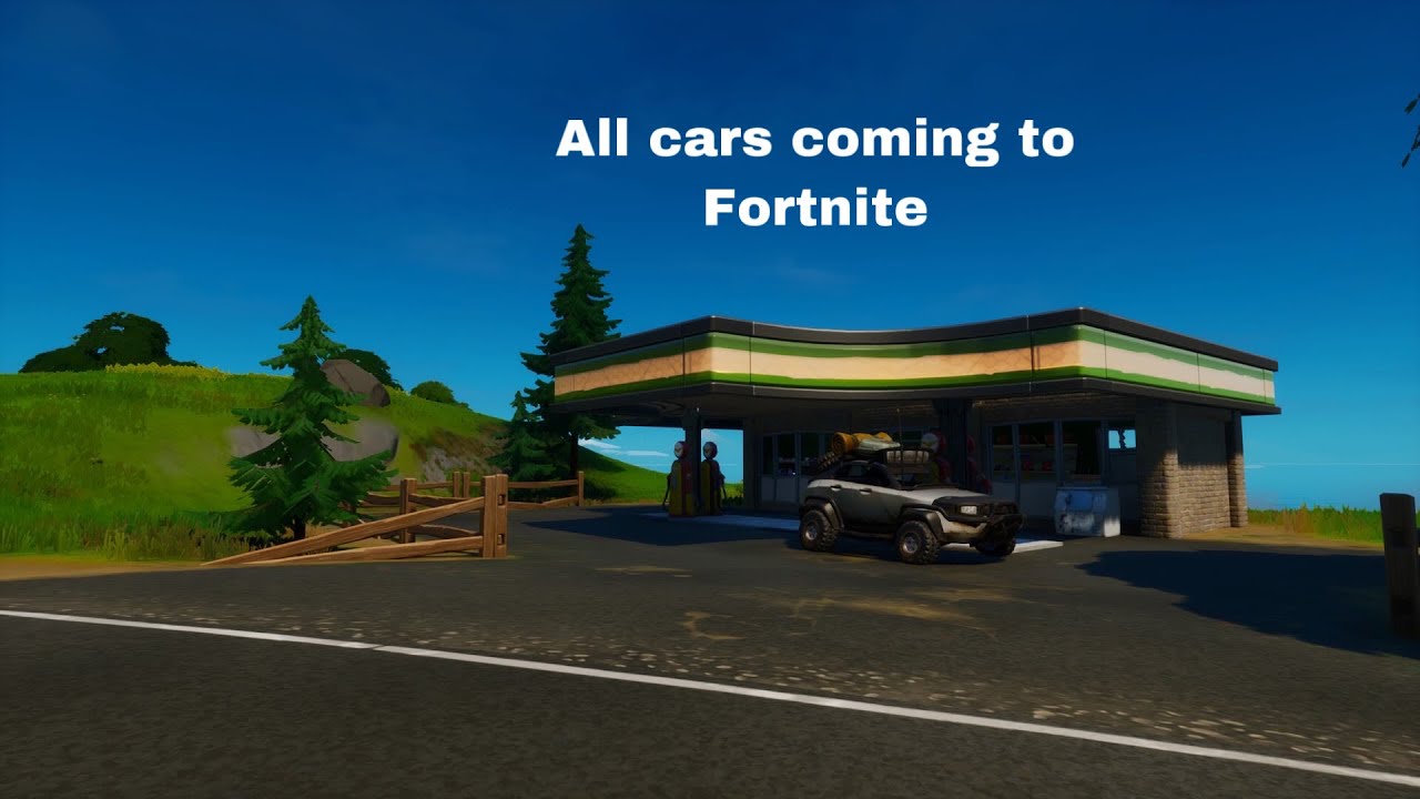 All cars coming to Fortnite YouTube