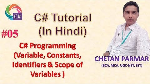 Variable, Constant, Identifier, and Scope of Variables in C# | 2020 | In Hindi
