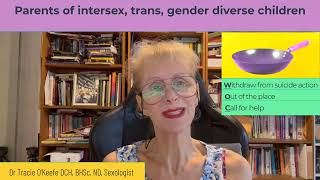 Parents of intersex, trans, gender diverse children - Dr Tracie O’Keefe by Tracie O'Keefe 65 views 1 year ago 5 minutes, 39 seconds