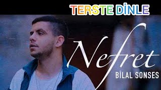 Bilal sonses - Nefret - (Tersten Versiyonu) Resimi