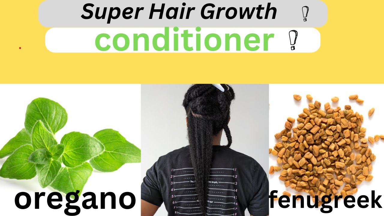 FENUGREEK & OREGANO AYURVEDIC HAIR CONDITIONER! for Super