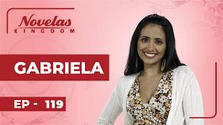 GABRIELA | Episode 119 | English Dubbed