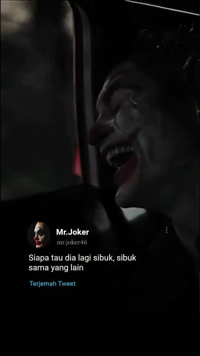 Mungkin dia sedang sibuk, Sibuk sama yg lain | story whatsapp | #shorts#joker#quotes