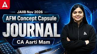JAIIB AFM Free Online Classes 2026 | AFM Concept Capsule | Journal | CA Aarti Mam