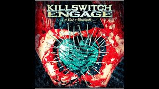Killswitch Engage - A Bid Farewell