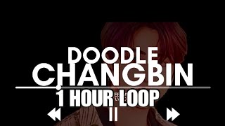 Stray Kids Changbin - Doodle 1 Hour Loop with English Lyrics [SKZ - REPLAY]