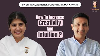 Simple Tools To Make The Impossible Possible: BK Shivani, Abhishek Poddar & Rajan Navani