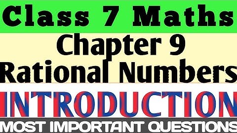 Class 7 Rational Numbers Introduction - Class 7 Chapter 9 - NCERT