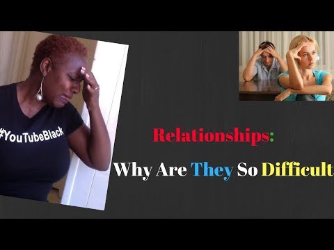 10 Reasons Why Relationships Are So Difficult To Maintain from YouTube · Duration: 15 minutes 5 seconds 10 Reasons Why Relationships Are So Difficult To Maintain from YouTube · Duration: 15 minutes 5 seconds