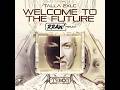 Talla 2XLC &amp; Clara Yates - Welcome To The Future (RRAW! Extended Remix)
