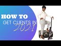 HOW TO GET MORE CLIENTS IN  2021 FOR YOUR CLEANING BUSINESS