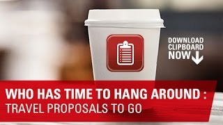 Full Travel Proposals To Go : Clipboard Update