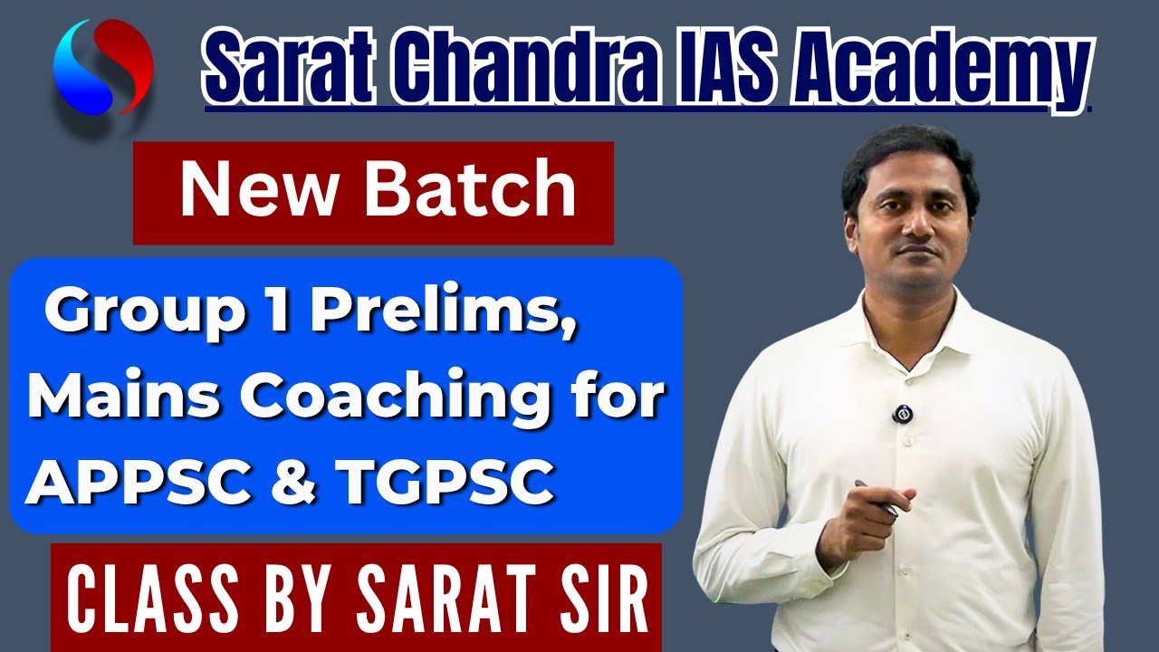 Best Group 1 Prelims, Mains Coaching for APPSC & TGPSC in Hyderabad, Vijayawada at Sarat Chandra IAS