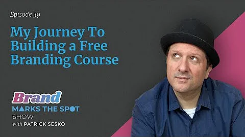 My Journey to Building a Free Branding Course