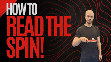 How To Read the Spin in Serves! Basic and Advanced advice