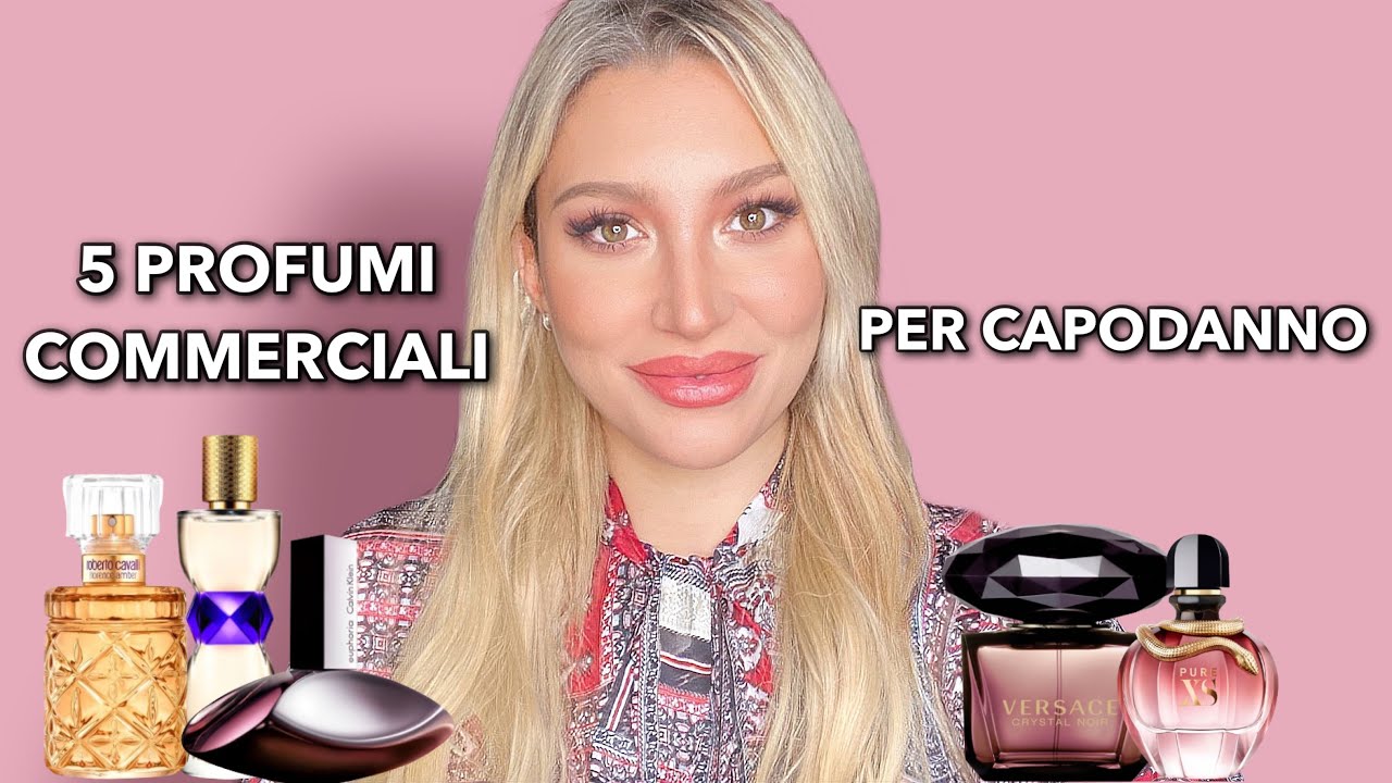 5 Profumi commerciali per Capodanno - YouTube