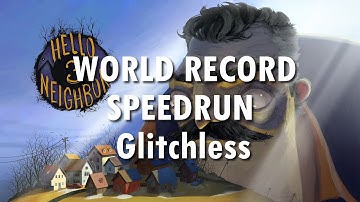 WORLD RECORD | Hello Neighbor 3 Prototype 2 | Escape Ending Glitchless | 2 minutes and 18 seconds