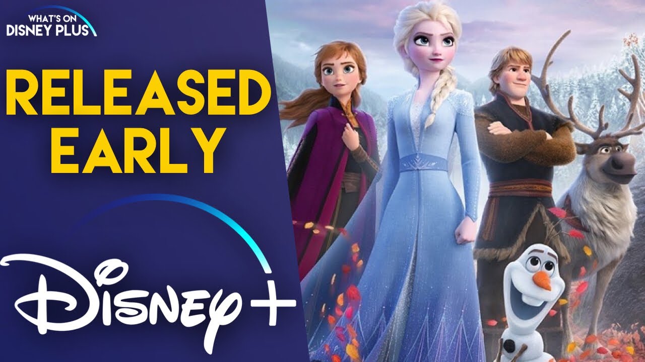 Frozen 2' will release 3 months early on Disney+ to give 'joy