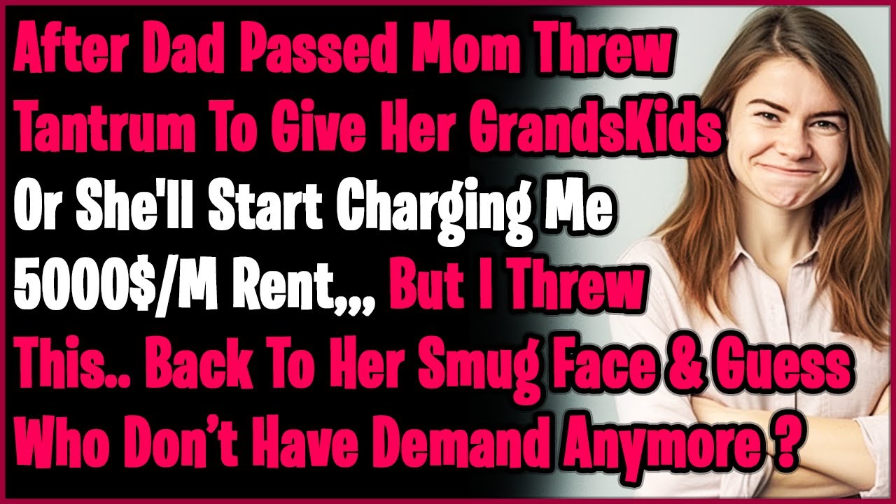 Mom Threw Huge Tantrum To Either Give Her Grands Kids Or She'll Start