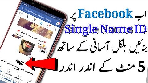 How to Make Facebook Single name ID|100% Guarantee|New Method 2019|Najii TV