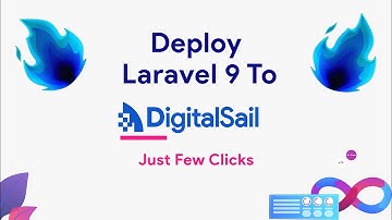 Deploy Laravel 9 to DigitalSail in just a few clicks 😍😍🔥🔥🔥