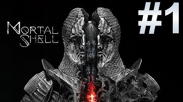 Mortal Shell (Xbox One X) Gameplay Walkthrough Part 1 [4K 60FPS]