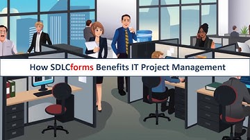 How SDLCforms Benefits IT Project Management