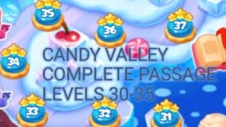 CANDY VALLEY - FULL PASSING 30-35 LEVELS