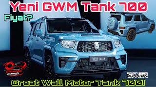 Yeni GWM Tank 700! Fiyat? Great Wall Motor Tank 700 SUV! New GWM Tank 700!