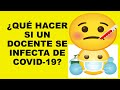 Soy Docente: ¿QUÉ HACER SI UN DOCENTE SE INFECTA DE COVID-19? / PROTOCOLO COVID EN DOCENTES