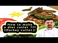 Low carbohydrate cutlet  turkey button  chef beyk         