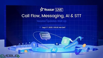 [Live Stream] Call Flow, Messaging, AI & STT | Yeastar Updates Well Up
