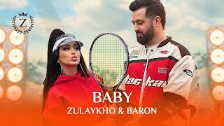 :   &  - Baby / Zulaykho Mahmadshoeva & Baron - Baby (2024)