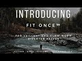 Introducing - Fit Once™