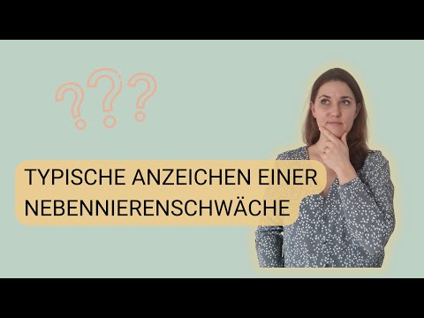 Symptome einer Nebennierenschwäche