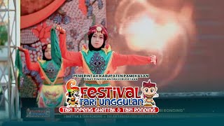 FESTIVAL TARI UNGGULAN (KAB. PAMEKASAN) - TARI GHETTAK & TARI RONDHING  - SDN PANGTONGGAL 1