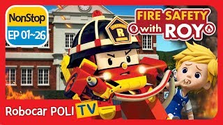 🔥Fire safety with Roy | EP 01 -26 | Robocar POLI | Kids animation