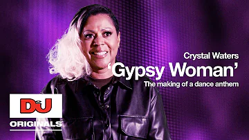 Crystal Waters 'Gypsy Woman' | The Making Of A Dance Anthem