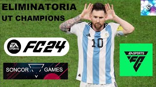 EA FC 24 JUGANDO ELIMINATORIAS DE UT CHAMPIONS