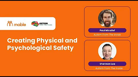Creating Physical and Psychological Safety | Paul Micallef & Shannon Lea | Mable Webinars