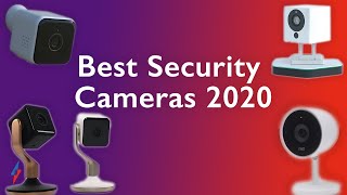 The 8 best security cameras of 2020