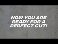 10 key points for a perfect cut