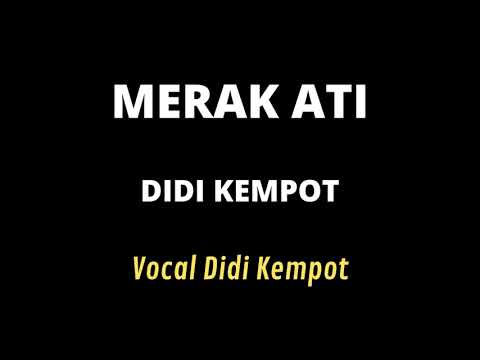 MERAK ATI DIDI KEMPOT cover lirik