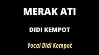 MERAK ATI DIDI KEMPOT cover lirik