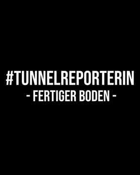 #tunnelreporterin: Fertige Sohle Südröhre 30.09.2021