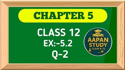 Class 12 Ex 5.2 Q2 Math | Differentiability| Q2 Ex 5.2 Class 12 Math | Ex 5.2 Q2 Class12 Math