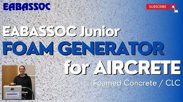 EABASSOC Junior Foam Generator for Aircrete / Foamed Concrete